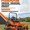 Kubota ZG222, ZG222S, ZG227 Mower Workshop Service Manual Kubota ZG222, ZG222S, ZG227 Mower Workshop Service Manual