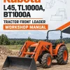 Kubota L45, TL1000A, BT1000A Tractor Front Loader Workshop Manual