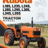 Kubota L185, L235, L245, L285, L295, L305, L345, L355 Tractor Manual Kubota L185, L235, L245, L285, L295, L305, L345, L355 Tractor Manual