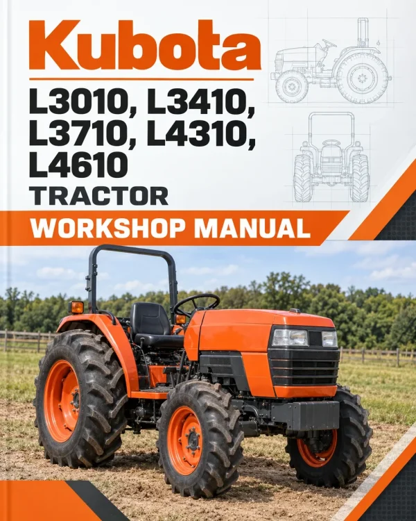 Kubota L3010, L3410, L3710, L4310, L4610 Tractor Workshop Manual Kubota L3010, L3410, L3710, L4310, L4610 Tractor Workshop Manual