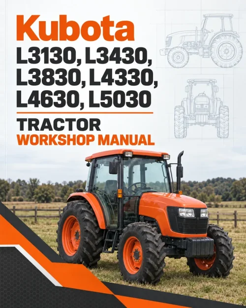 Kubota L3130, L3430, L3830, L4330, L4630, L5030 Tractor Workshop Manual Kubota L3130, L3430, L3830, L4330, L4630, L5030 Tractor Workshop Manual