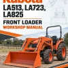 Kubota LA513, LA723, LA825 Front Loader Workshop Manual Kubota LA513, LA723, LA825 Front Loader Workshop Manual