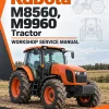 Kubota M8560, M9960 Tractor Workshop Service Manual Kubota M8560, M9960 Tractor Workshop Service Manual