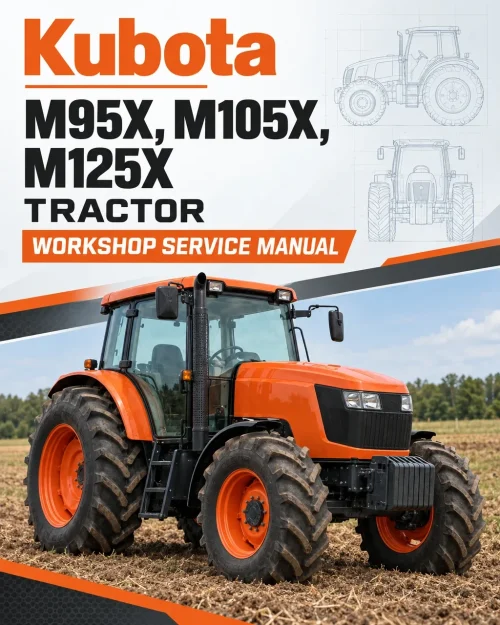 Kubota M95X, M105X, M125X Tractor Workshop Service Manual