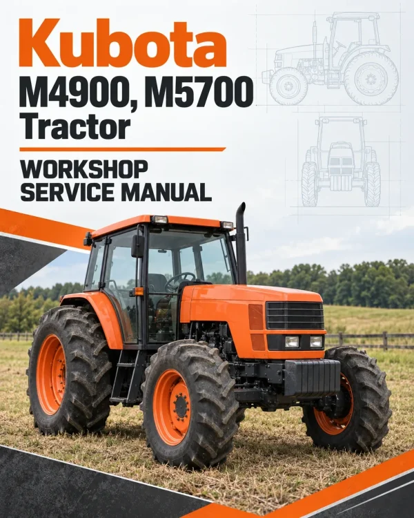Kubota M4900, M5700 Tractor Workshop Service Manual Kubota M4900, M5700 Tractor Workshop Service Manual