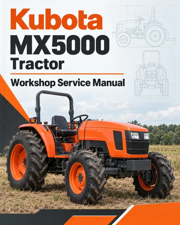 Kubota MX5000 Tractor Workshop Service Manual