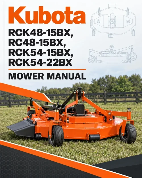 Kubota RCK48-15BX, RC48-15BX, RCK54-15BX, RCK54-22BX Mower Manual Kubota RCK48-15BX, RC48-15BX, RCK54-15BX, RCK54-22BX Mower Manual