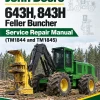 John Deere 643H, 843H Feller Buncher Service Repair Manual (TM1844 and TM1845)
