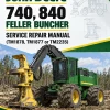 John Deere 740, 840 Feller Buncher Service Repair Manual (TM1878, TM1877 or TM2235)