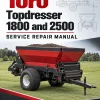 Toro Topdresser 1800 and 2500 Service Repair Manual