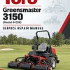 Toro Greensmaster 3150 (Model 04358) Service Repair Manual
