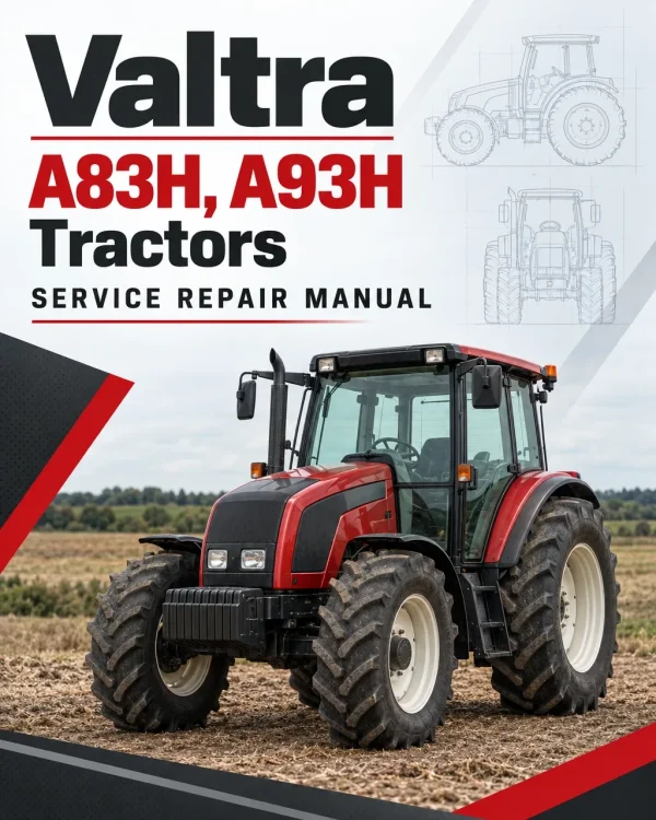 Valtra A83H, A93H Tractors Service Repair Manual Valtra A83H, A93H Tractors Service Repair Manual