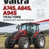 Valtra A74S, A84S, A94S Tractors Workshop Repair Manual Valtra A74S, A84S, A94S Tractors Workshop Repair Manual