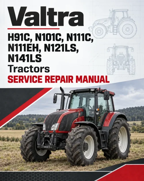 Valtra H91C, N101C, N111C, N111EH, N121LS, N141LS Tractors Service Repair Manual