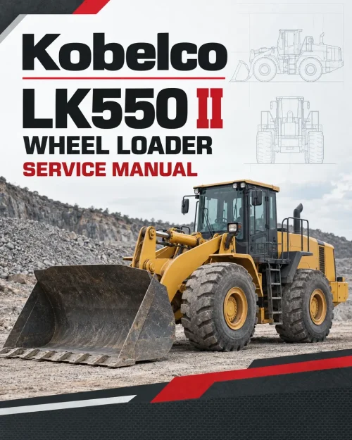 Kobelco LK550 II Wheel Loader Service Manual Kobelco LK550 II Wheel Loader Service Manual