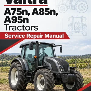 Valtra A75n, A85n, A95n Tractors Service Repair Manual Valtra A75n, A85n, A95n Tractors Service Repair Manual