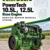 John Deere PowerTech 10.5L, 12.5L Base Engine Service Repair Manual (CTM100)