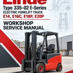 Linde Type 335-02 E-Series Electric Forklift Truck: E14, E16C, E18P, E20P Workshop Service Manual Linde Type 335-02 E-Series Electric Forklift Truck: E14, E16C, E18P, E20P Workshop Service Manual