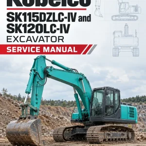Kobelco SK115DZLC-IV and SK120LC-IV Excavator Service Manual Kobelco SK115DZLC-IV and SK120LC-IV Excavator Service Manual