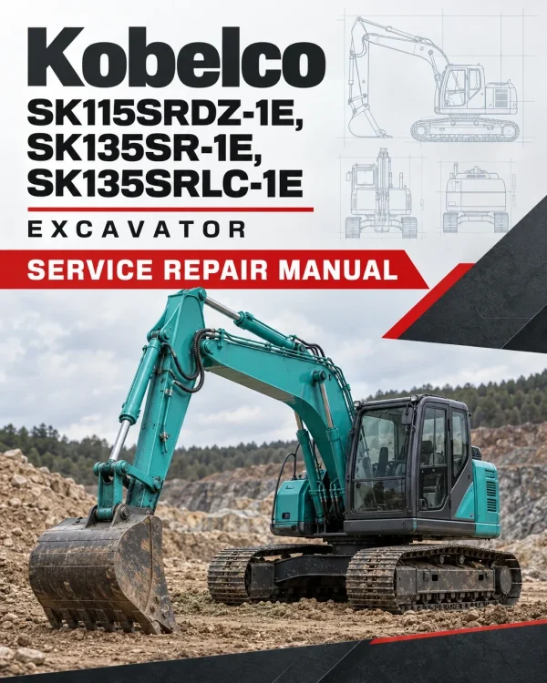 Kobelco SK115SRDZ-1E, SK135SR-1E, SK135SRLC-1E Excavator Manual Kobelco SK115SRDZ-1E, SK135SR-1E, SK135SRLC-1E Excavator Manual