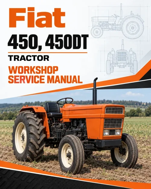 Fiat 450, 450DT Tractor Workshop Service Manual Fiat 450, 450DT Tractor Workshop Service Manual