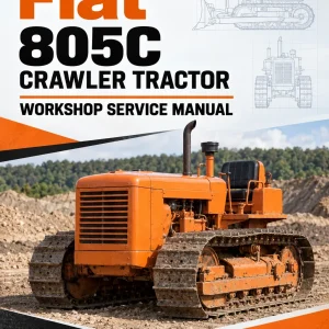 Fiat 805C Crawler Tractor Workshop Service Manual Fiat 805C Crawler Tractor Workshop Service Manual