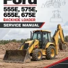 Ford New Holland 555E, 575E, 655E, 675E Backhoe Loader Service Manual Ford New Holland 555E, 575E, 655E, 675E Backhoe Loader Service Manual