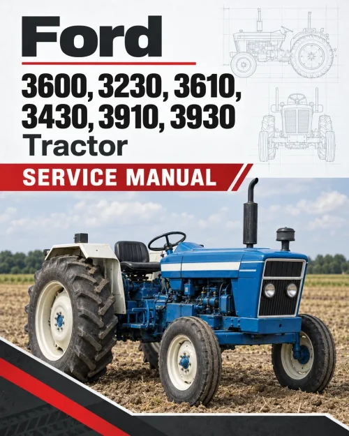 Ford 3600, 3230, 3610, 3430, 3910, 3930 Tractor Service Manual