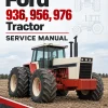Ford Versatile 936, 956, 976 Tractor Service Manual Ford Versatile 936, 956, 976 Tractor Service Manual
