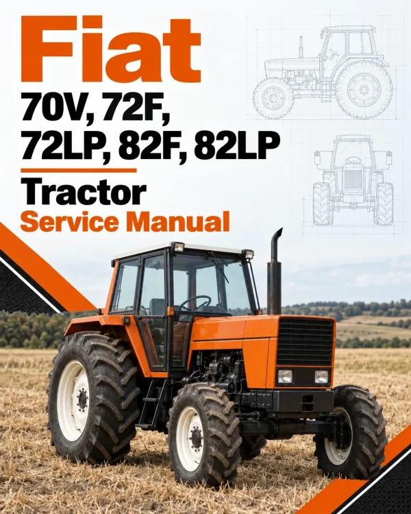 Fiat 70V, 72F, 72LP, 82F, 82LP Tractor Service Manual