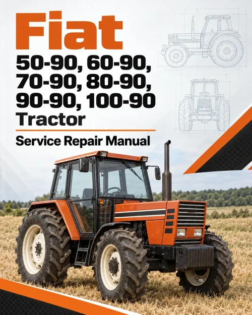 Fiat 50-90, 60-90, 70-90, 80-90, 90-90, 100-90 Tractor Service Manual Fiat 50-90, 60-90, 70-90, 80-90, 90-90, 100-90 Tractor Service Manual
