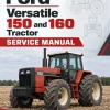 Ford Versatile 150 and 160 Tractor Service Manual