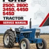 Ford 250C, 260C, 345D, 445D, 545D Tractor Service Manual Ford 250C, 260C, 345D, 445D, 545D Tractor Service Manual