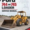 Ford 744 and 745 Loader Service Manual Ford 744 and 745 Loader Service Manual