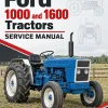 Ford 1000 and 1600 Tractors Service Manual Ford 1000 and 1600 Tractors Service Manual