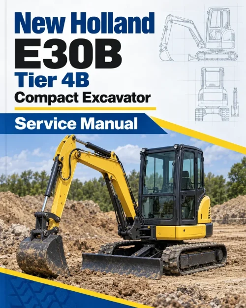 New Holland E30B Tier 4B Compact Excavator Service Manual