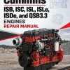 Cummins ISB, ISC, ISL, ISLe, ISDe, and QSB3.3 Engines Repair Manual