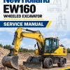 New Holland EW160 Wheeled Excavator Service Manual New Holland EW160 Wheeled Excavator Service Manual
