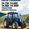 New Holland T4.75F, T4.85F, T4.95F, T4.105F Tractor Service Manual New Holland T4.75F, T4.85F, T4.95F, T4.105F Tractor Service Manual