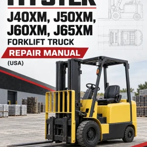 Hyster J40XM, J50XM, J60XM, J65XM Forklift Truck A216 Series Repair Manual (USA)