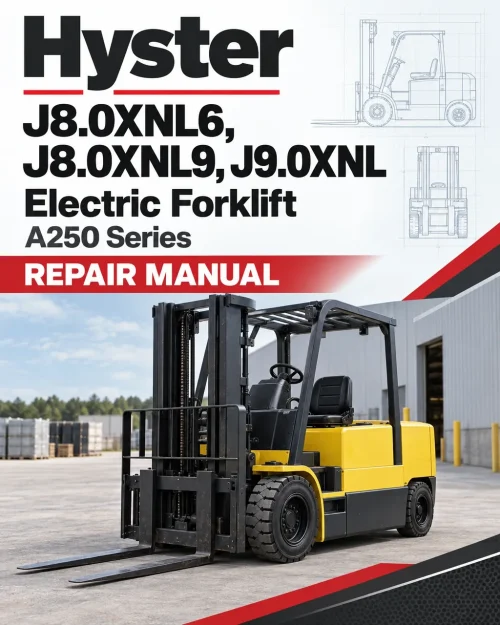 Hyster J8.0XNL6, J8.0XNL9, J9.0XNL Electric Forklift A250 Series Repair Manual