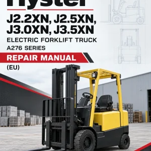 Hyster J2.2XN, J2.5XN, J3.0XN, J3.5XN Electric Forklift Truck A276 Series Repair Manual (EU)