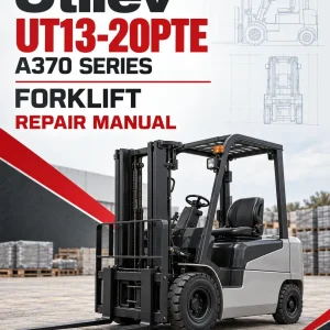 Utilev UT13-20PTE Forklift A370 Series Repair Manual Utilev UT13-20PTE Forklift A370 Series Repair Manual