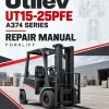 Utilev UT15-25PFE Forklift A374 Series Repair Manual Utilev UT15-25PFE Forklift A374 Series Repair Manual