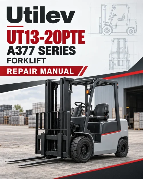 Utilev UT13-20PTE Forklift A377 Series Repair Manual