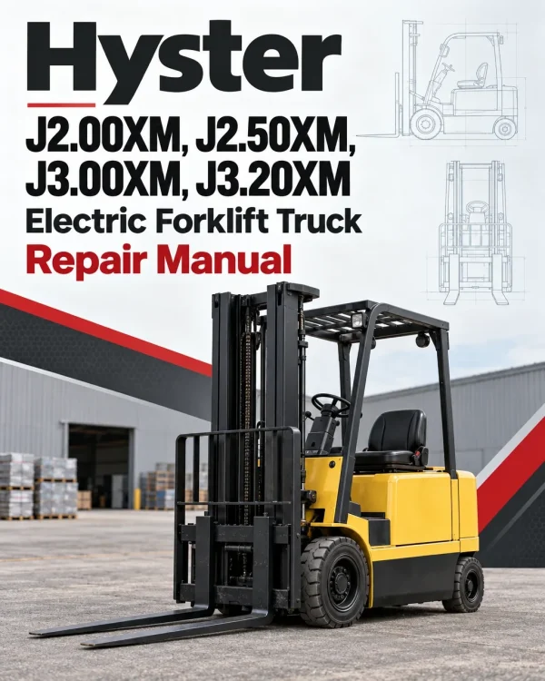 Hyster J2.00XM, J2.50XM, J3.00XM, J3.20XM Electric Forklift Truck A416 Series Repair Manual Hyster J2.00XM, J2.50XM, J3.00XM, J3.20XM Electric Forklift Truck A416 Series Repair Manual