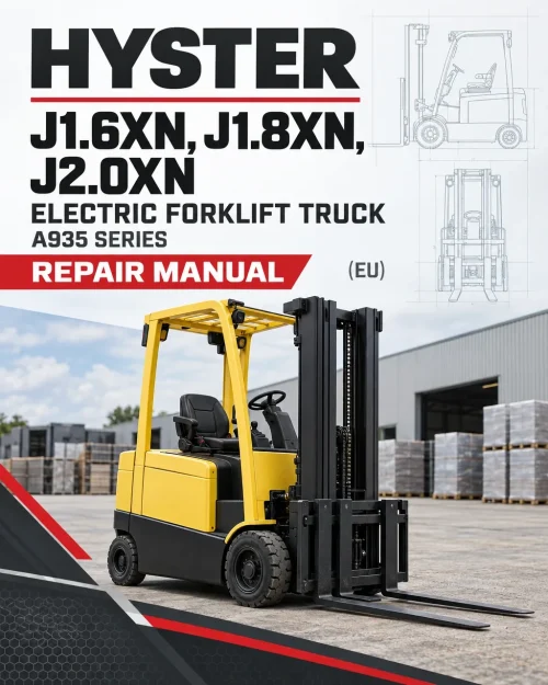 Hyster J1.6XN, J1.8XN, J2.0XN Electric Forklift Truck A935 Series Repair Manual (EU)