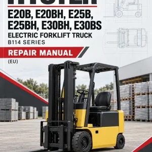 Hyster E20B, E20BH, E25B, E25BH, E30BH, E30BS Electric Forklift Truck B114 Series Repair Manual (EU)