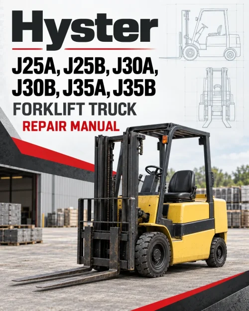 Hyster J25A, J25B, J30A, J30B, J35A, J35B Forklift Truck B160 Series Repair Manual