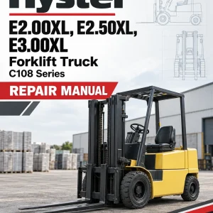 Hyster E2.00XL, E2.50XL, E3.00XL Forklift Truck C108 Series Repair Manual (EU) Hyster E2.00XL, E2.50XL, E3.00XL Forklift Truck C108 Series Repair Manual (EU)